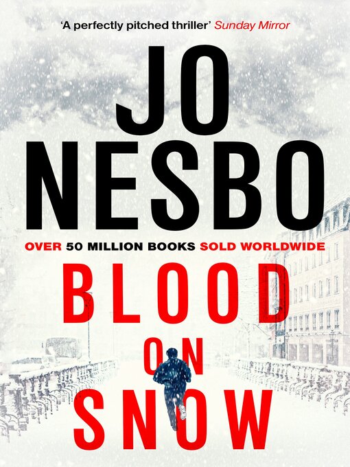 Title details for Blood on Snow by Jo Nesbo - Wait list